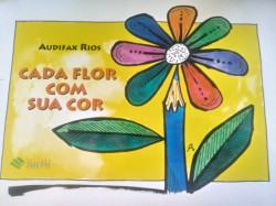 Capa de Cada flor com sua cor - Audifax Rios