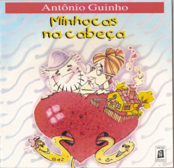Capa de Minhocas na cabeça - Antônio Guinho