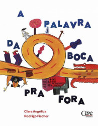 Capa de A palavra da boca pra fora - Clara Angélica e Rodrigo Fischer