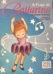 Capa de A fuga da bailarina - Cristiane Quintas