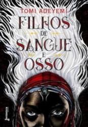 Capa de Filhos de sangue e osso - Tomi Adeyemi
