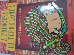 Capa de A princesa da torre longa - Tiago de Melo Andrade