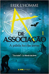 Capa de A pálida luz das trevas - Erik LHomme
