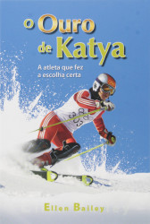 Capa de O Ouro de Katya - Ellen Bailey