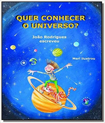 Capa de Quer Conhecer o Universo? - João Rodrigues