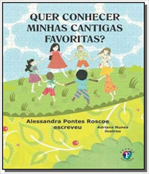 Capa de Quer conhecer minhas cantigas favoritas? - Alessandra Pontes Roscoe