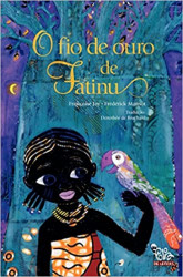 Capa de O fio de ouro de Fatinu - Françoise Jay e Frédérick Mansot