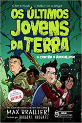Capa de Os últimos jovens da Terra - Max Brallier