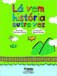 Capa de Lá vem história outra vez - Heloisa Prieto