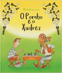 Capa de O Pombo e o Xadrez - Michele Lacocca