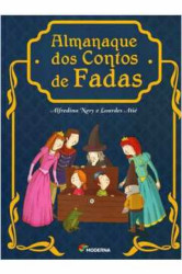 Capa de Almanaque dos contos de fadas - Alfredina Nery; Lourdes Atié