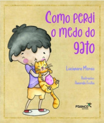 Capa de Como perdi o medo do gato - Lucimara Morais