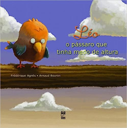 Capa de Léo: O pássaro que tinha medo de altura - Frédérique Agnès e Arnaud Bouron