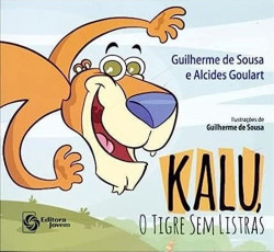 Capa de Kalu, o tigre sem listras - Guilherme de Sousa; Alcides Goulart