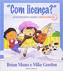 Capa de Com licença? - Brian Moses e Mike Gordon