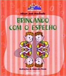 Capa de Brincando com o espelho - Nilson José Machado