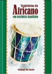 Capa de Trajetória do Africano em território brasileiro - Natanael dos Santos