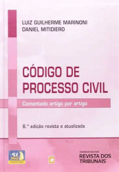 Capa de Código de Processo Civil comentado artigo por artigo - Luiz Guilherme Marinoni; Daniel Mitidiero
