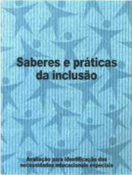 Capa de Saberes e práticas da inclusão: Avaliação para identificação das necessidades educacionais especiais - MEC