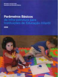 Capa de Parâmetros Básicos de Infra-estrutura para Instituições de Educação Infantil - MEC
