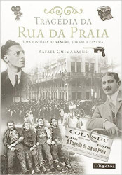 Capa de Tragédia da rua da praia - Rafael Guimaraens