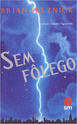 Capa de Sem fôlego - Brian Selznick