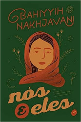 Capa de Nós e eles - Bahiyyih Nakhjavani