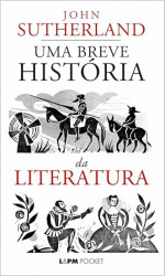 Capa de Uma breve história da literatura - John Sutherland