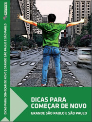 Capa de Dicas para começar de novo - Grande São Paulo e São Paulo - Governo de São Paulo; Coordenaria de Reintegração Social e Cidadania