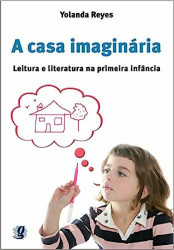 Capa de A casa imaginária - Yolanda Reyes