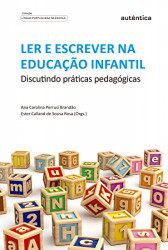 Capa de Ler e escrever na Educação Infantil - Ester Calland de Sousa Rosa e Ana Carolina Brandão