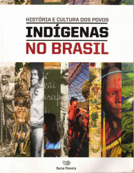 Capa de História e Cultura dos Povos Indígenas no Brasil - 