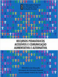 Capa de Recursos pedagógicos acessíveis e comunicação aumentativa e alternativa - Ministério da Educação; Secretaria de Educação Especial e Universidade Federal do Ceará