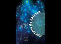 Capa de Rastros de estrela - Cátia Castilho Simon