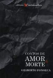 Capa de Contos de amor e morte - Gilberto Fonseca