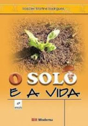 Capa de O SOLO E A VIDA - ROSICLER MARTINS RODRIGUES