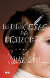 Capa de Memórias da princesa - Carrie Fisher
