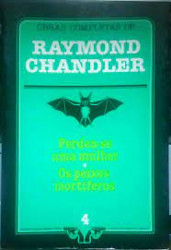 Capa de Perdeu-se uma mulher Os peixes mortíferos - Raymond Chandler