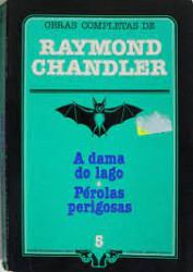 Capa de A dama do lago Pérolas perigosas - Raymond Chandler