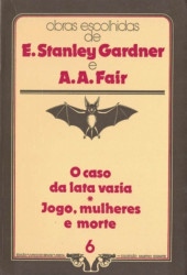 Capa de O caso da lata vazia Jogo, mulheres e morte - E. Stanley Gardner A. A, Fair