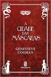 Capa de A cidade das máscaras - Genevieve Cogman