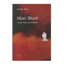 Capa de Marc Bloch - Carole Fink