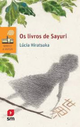 Capa de Os livros de Sayuri - Lúcia Hiratsuka