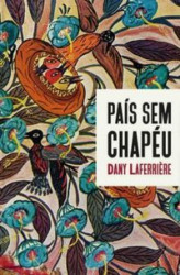 Capa de País sem chapéu - Dany Laferrière