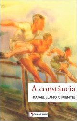 Capa de A CONSTÂNCIA - RAFAEL LLANO CIFUENTES