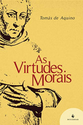Capa de AS VIRTUDES MORAIS - TOMÁS DE AQUINO