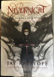 Capa de Nevernight: A sombra do Corvo, livro Um - Kristoff, Jay