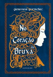 Capa de No coração da bruxa - Genevieve Gornichec