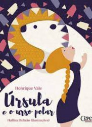 Capa de Úrsula e o urso polar - Henrique vale