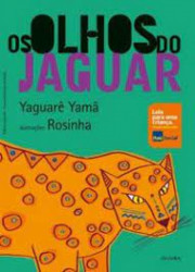 Capa de Os olhos do jaguar - Yaguarê Yamã